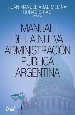 Manual de la nueva administración pública argentina