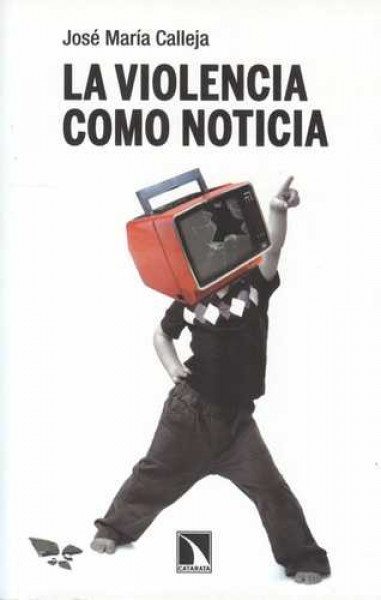 La violencia como noticia