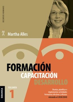 Formación, capacitación, desarrollo - Vol 1