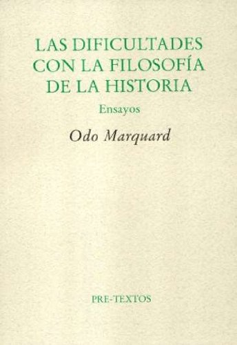 Las Dificultades Con La Filosofia De La Hist