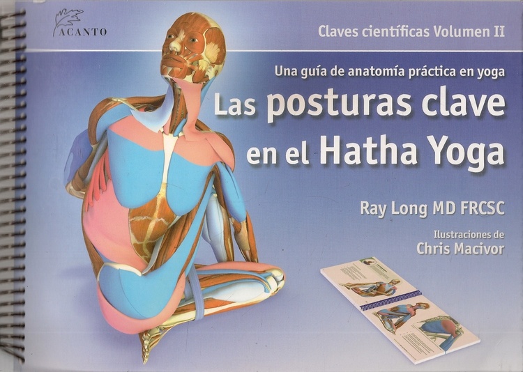 Las posturas clave en el Hatha Yoga, Vol 2