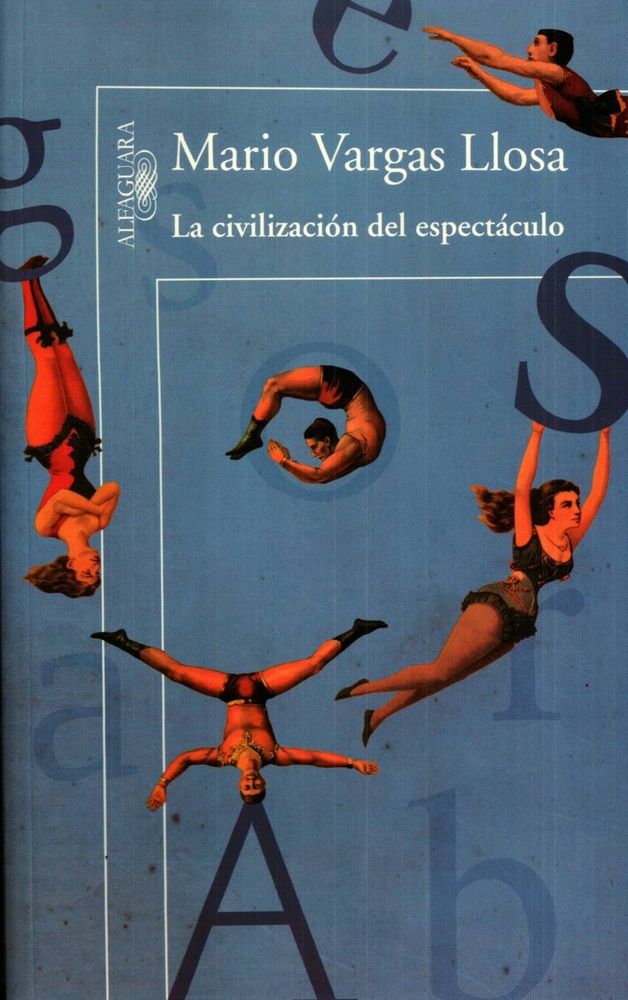 La civilización del espectáculo