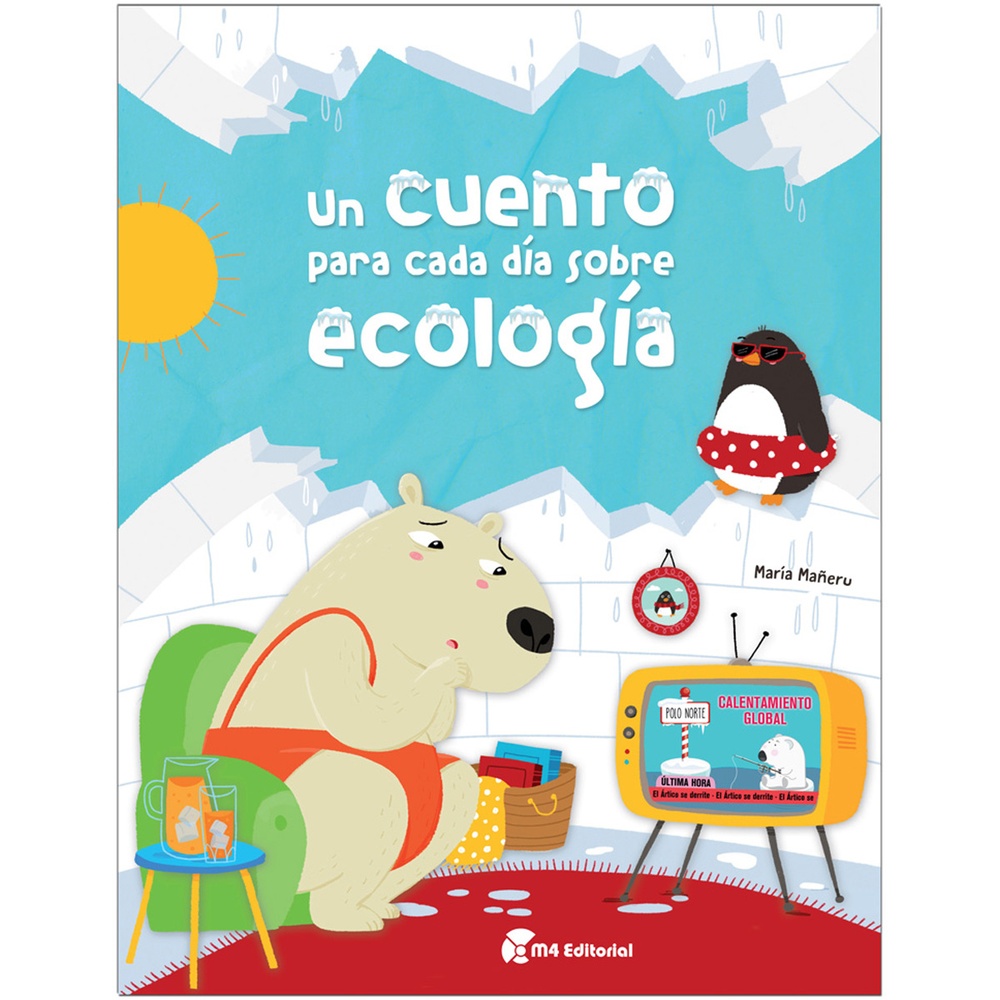 Un Cuento Para Cada Día Sobre Ecología