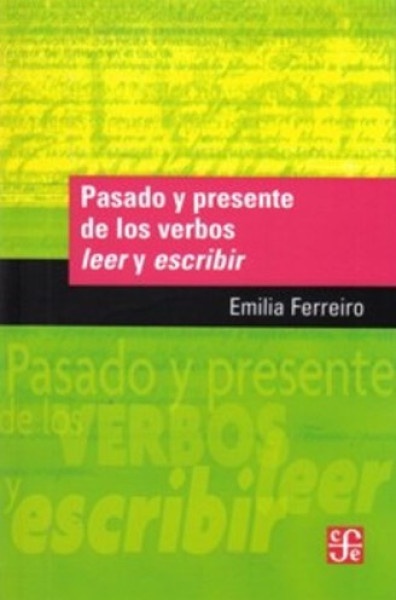 Pasado y presente de los verbos leer y escribir