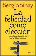 la Felicidad como eleccion
