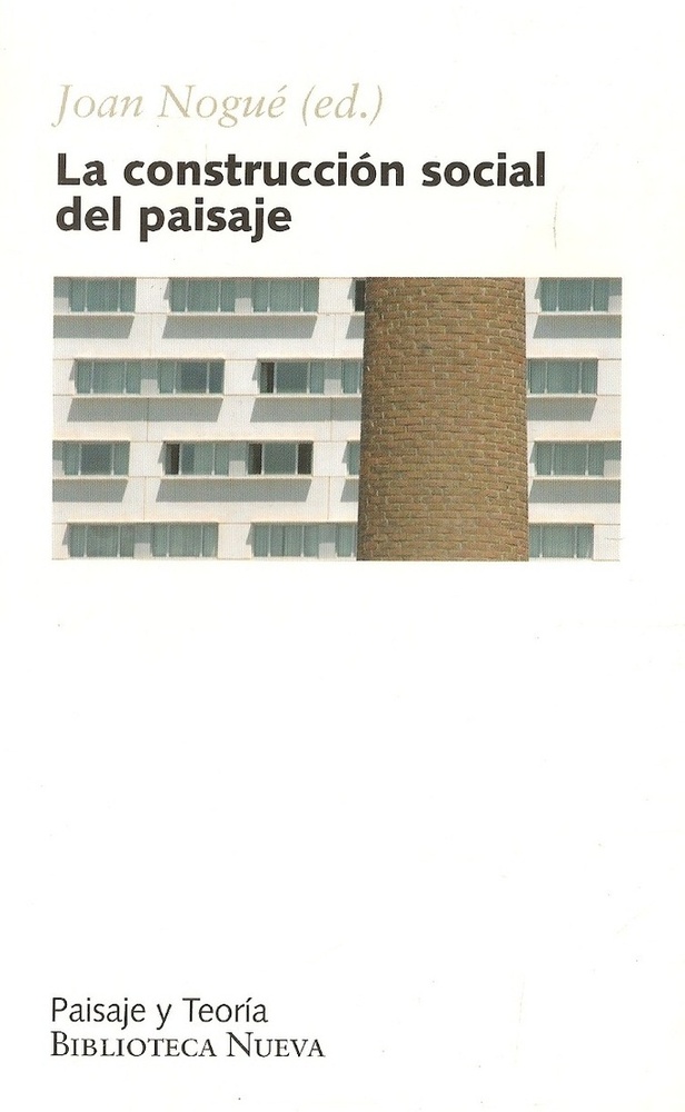 La Construccion social del paisaje