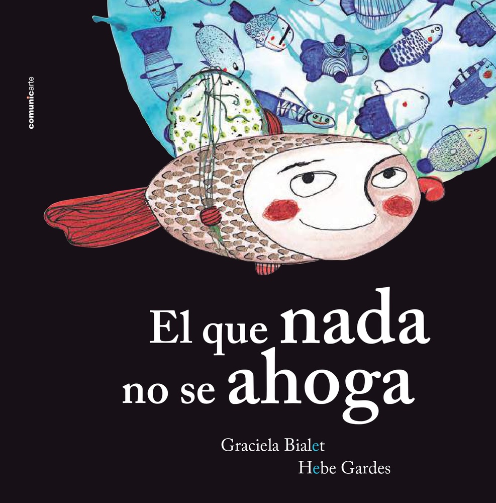 El Que nada no se ahoga