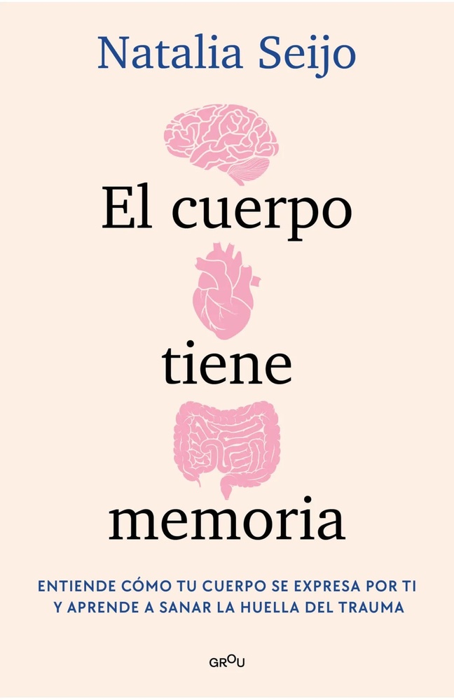 El cuerpo tiene memoria