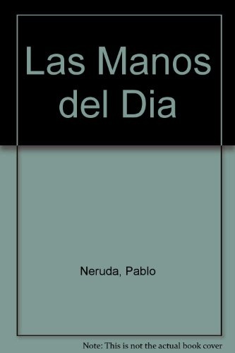 Las manos del día