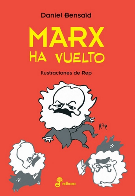 Marx ha vuelto