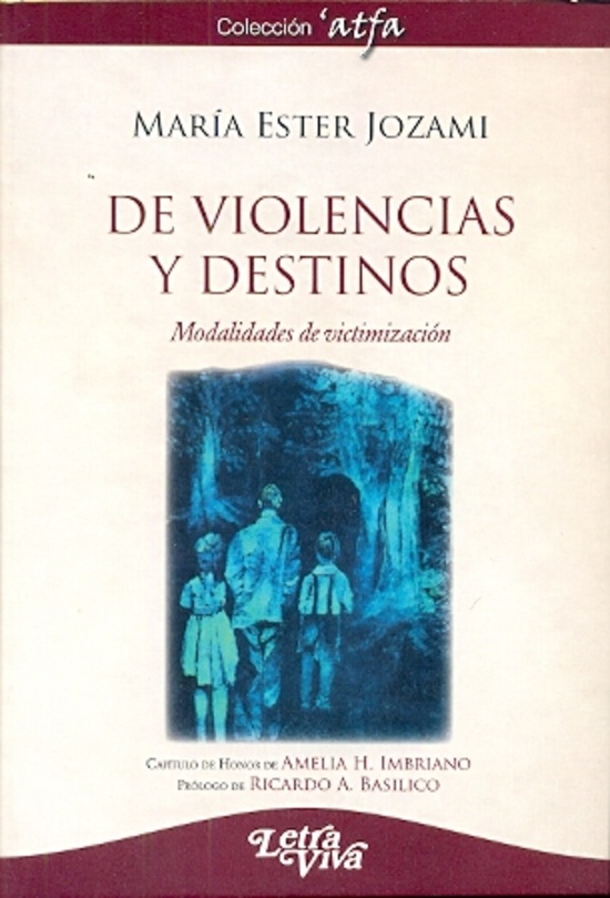 De violencias y destinos