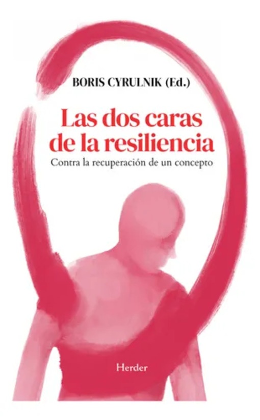 Las dos caras de la resiliencia
