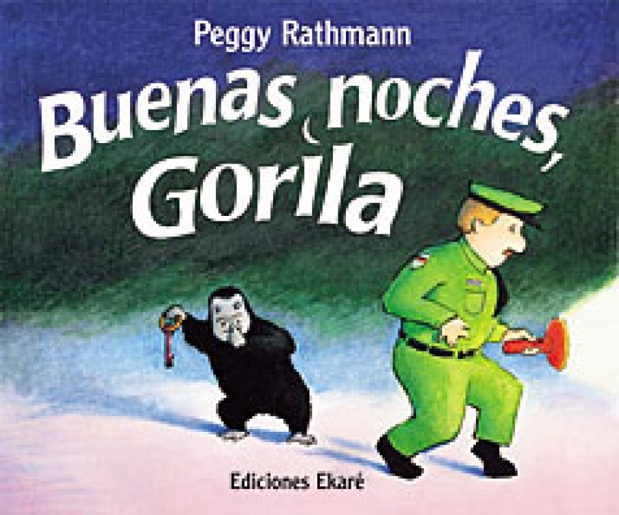 Buenas noches, Gorila