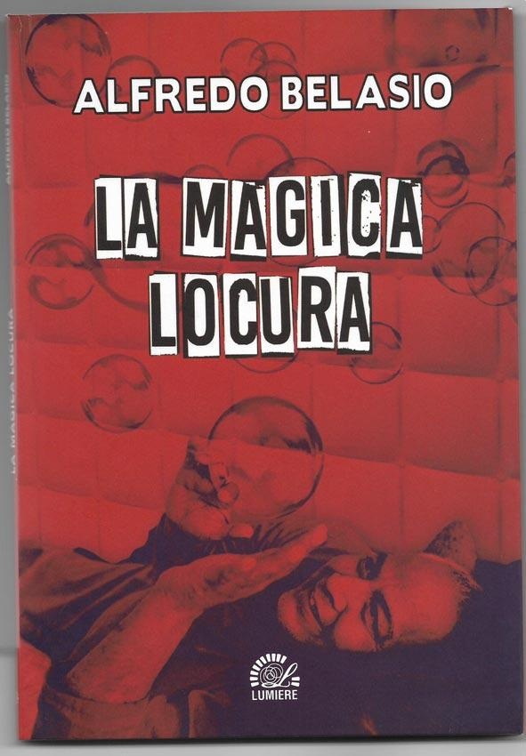 La Magica locura