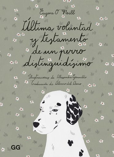 Ultima voluntad y testamento de un perro distinguidisimo