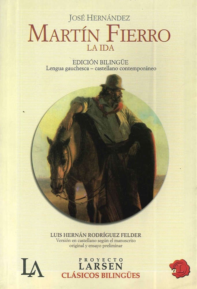 Martin fierro: la ida