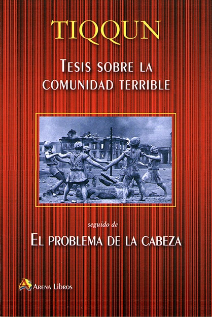 Tesis sobre la comunidad terrible