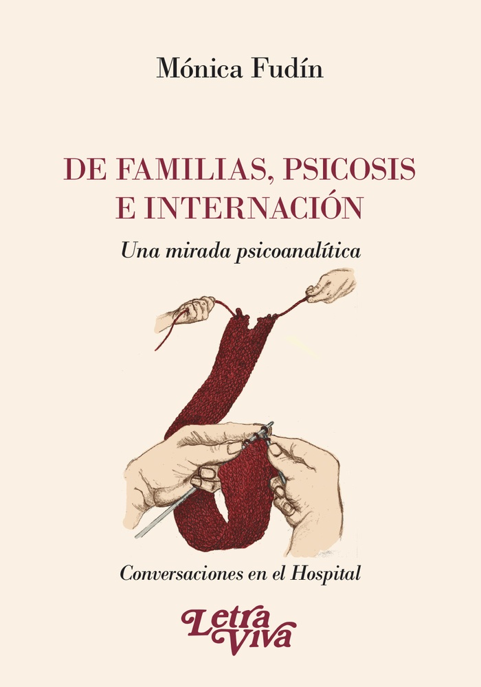 De familias psicosis e internacion