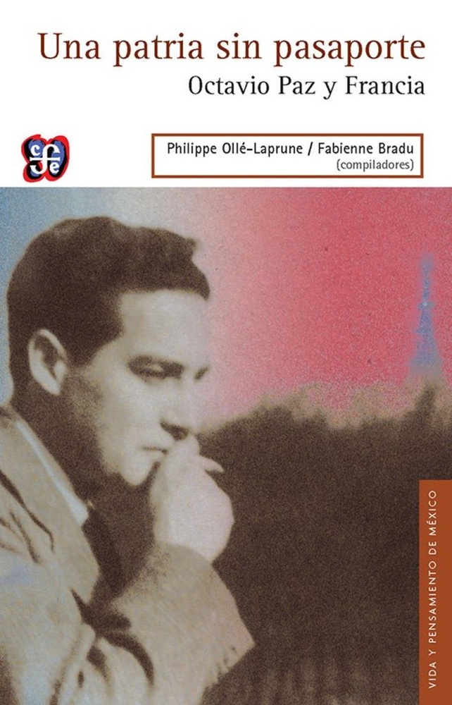 Una patria sin pasaporte. Octavio paz y Francia