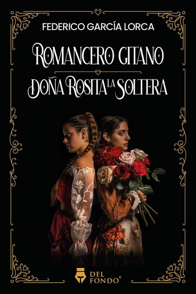 Romancero gitano - Doña Rosita la soltera