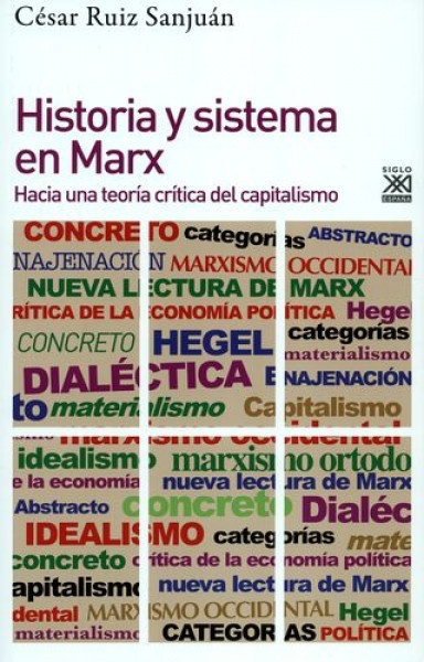 Historia y sistema en Marx