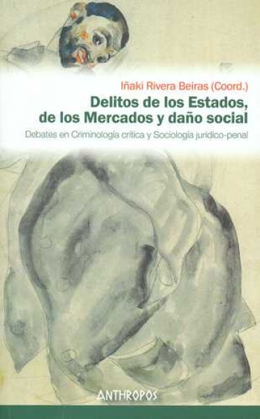 De los mercados y daño social delitos de los estados