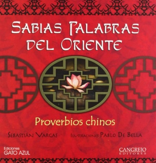 Sabias Palabras Del Oriente. Proverbios Chinos / Pd.