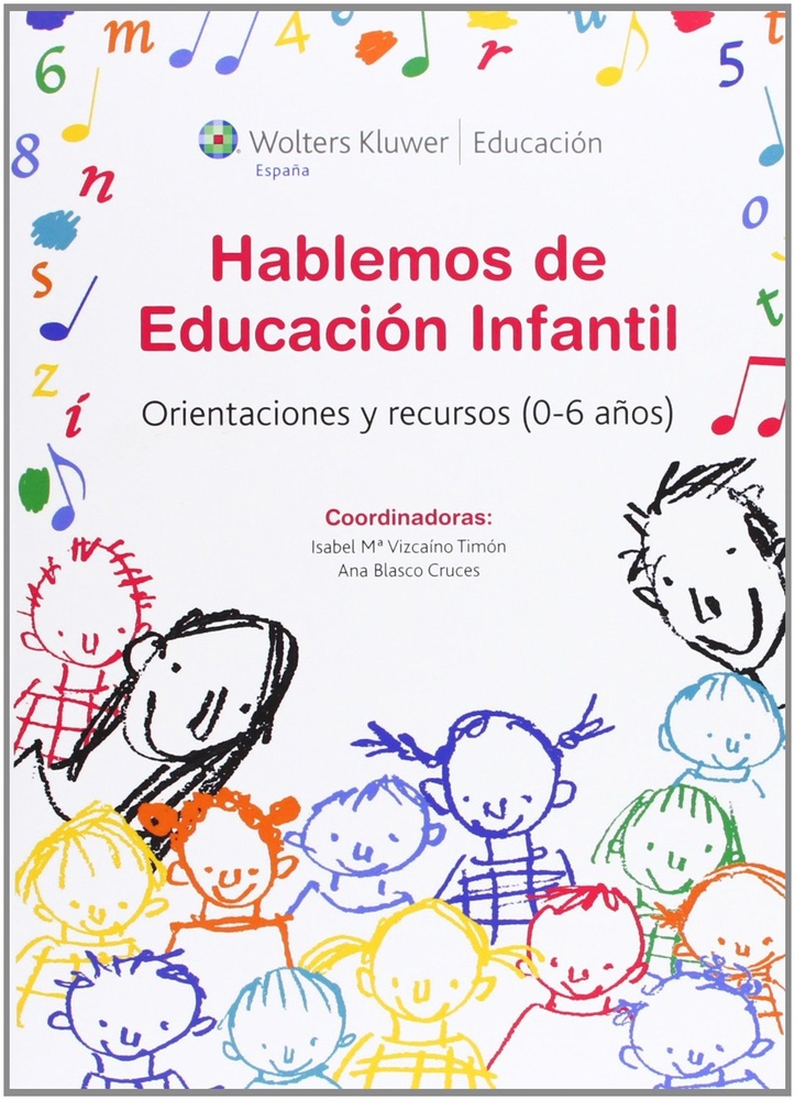 HABLEMOS DE EDUCACION INFANTIL. 06 AÑOS. ORIENTACIONES Y RECURSOS
