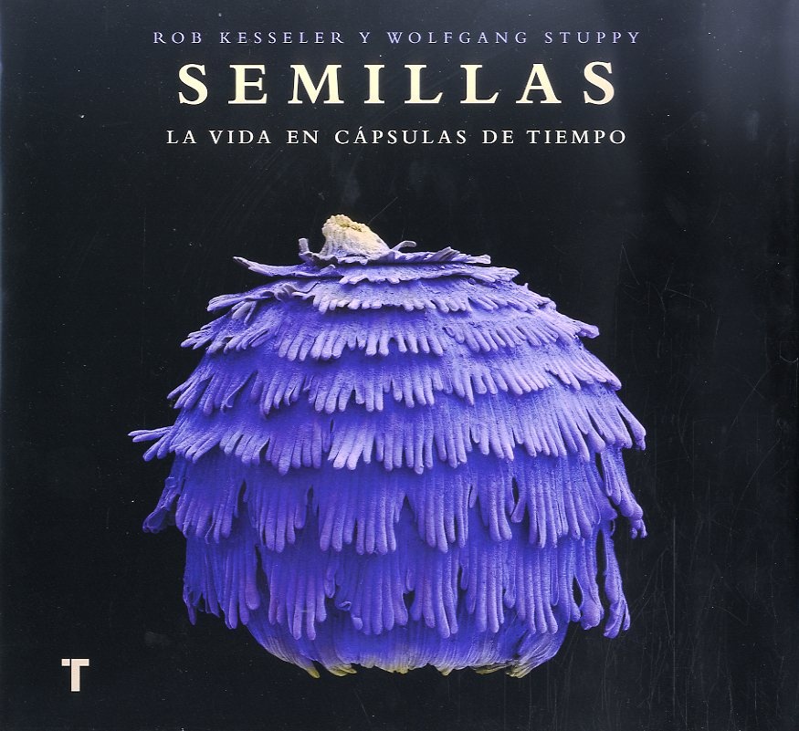 Semillas. La Vida En Capsulas Del Tiempo