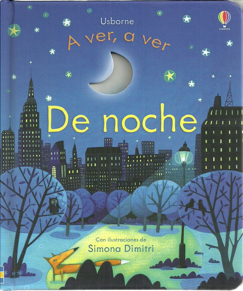 De noche. A ver, a ver
