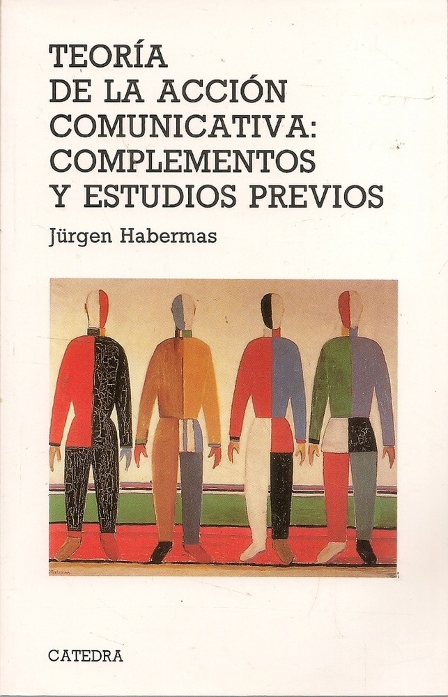 Teoría de la acción comunicativa: complementos y estudios previos