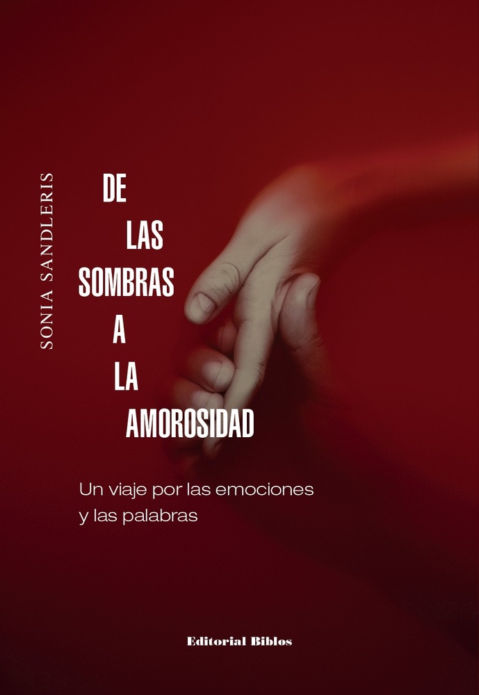 De las sombras a la amorosidad