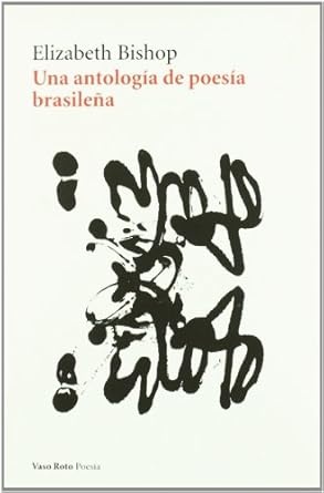 Una antologia de poesia brasileña