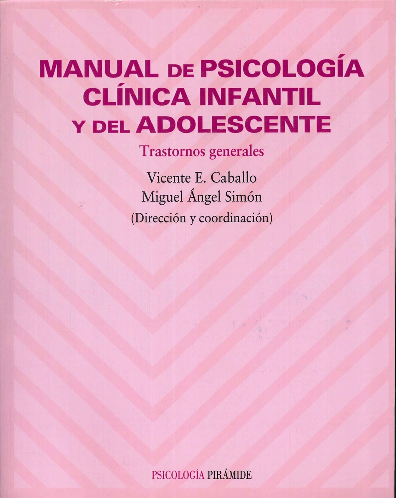 Manual De Psicologia Clinica Infantil Y Del Adolescente