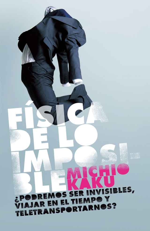 Fisica de lo imposible