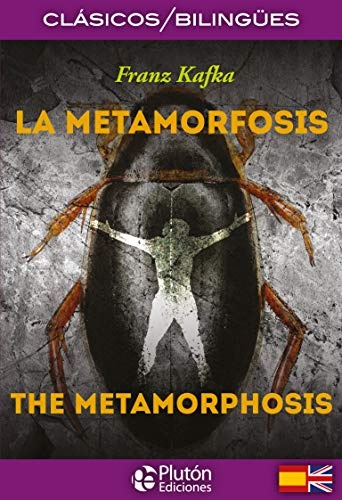 La metamorfosis - the metamorphosis (bilingue)