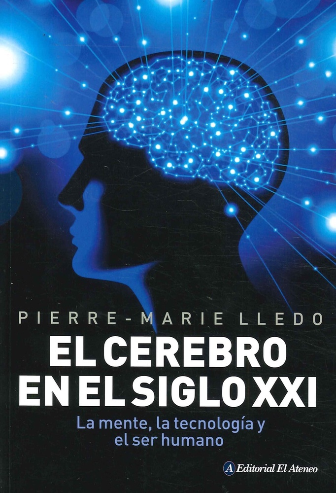 El Cerebro en el siglo XXI