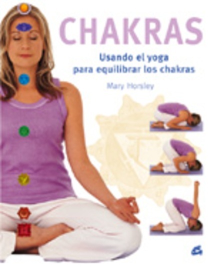 Chakras Usando El Yoga...