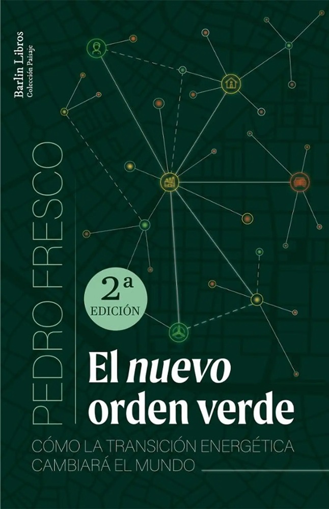 El nuevo orden verde [2a ED.]