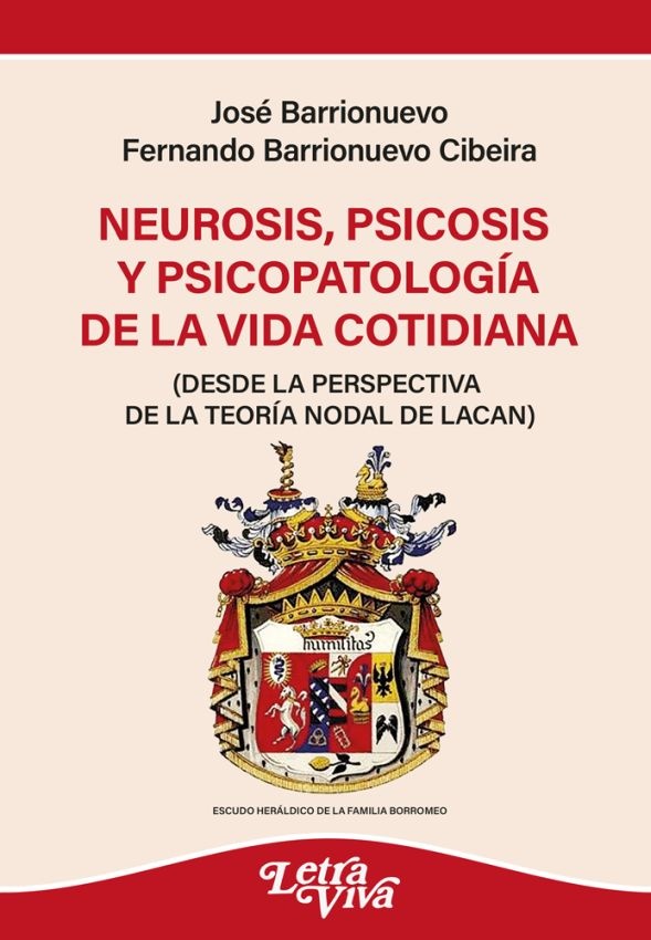 Neurosis, psicosis y psicopatología de la vida cotidiana