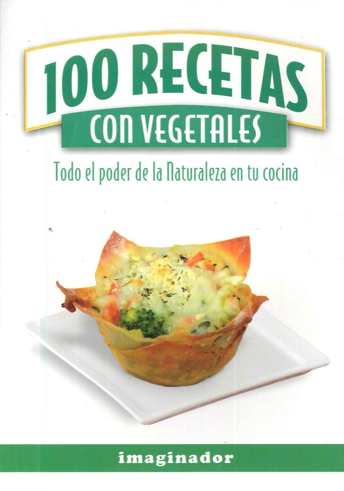 100 recetas con vegetales