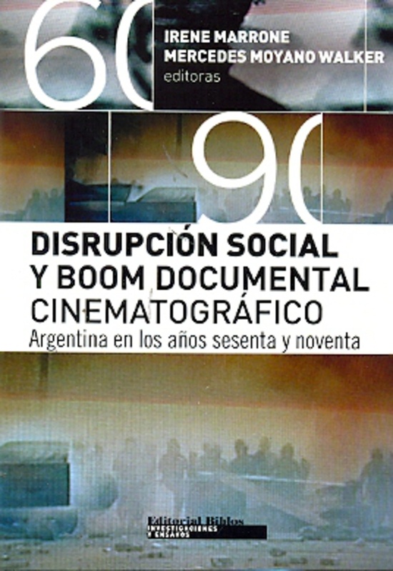 Disrupción social y boom documental cinematográfico