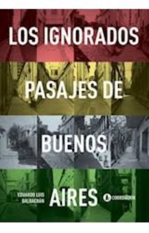 los Ignorados pasajes de Buenos Aires