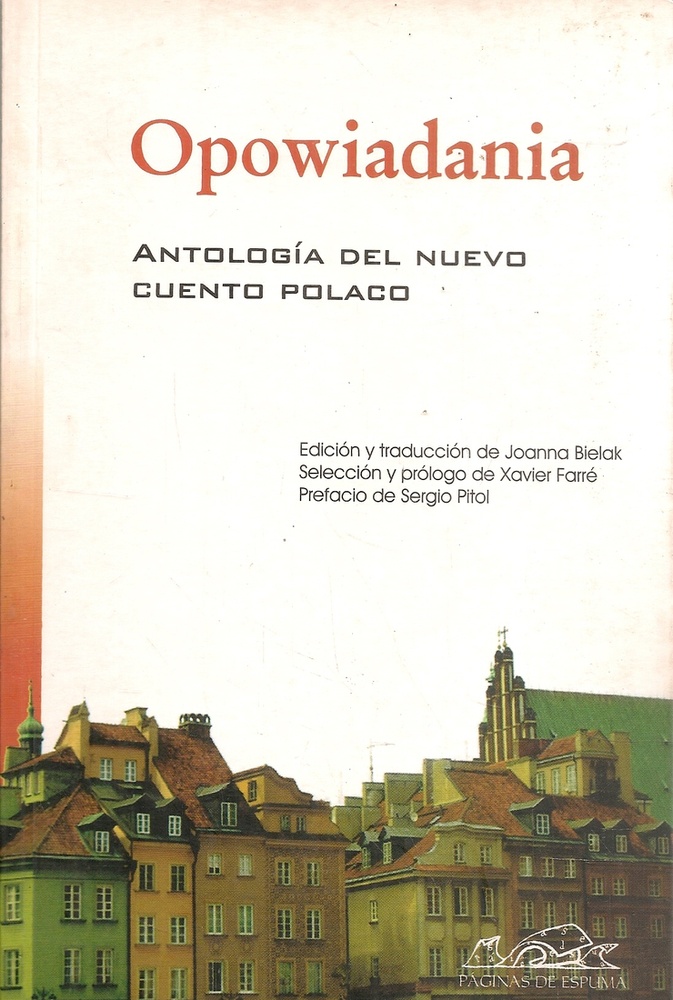 Opowiadania. Antologia del nuevo cuento polaco