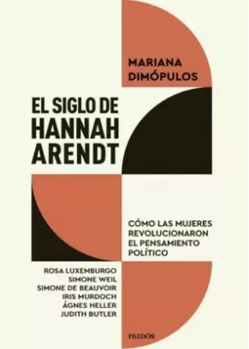 El siglo de Hannah Arendt