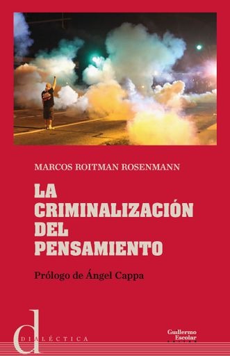 La Criminalizacion del pensamiento