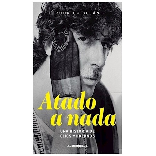 Atado a nada, una historia de clics modernos