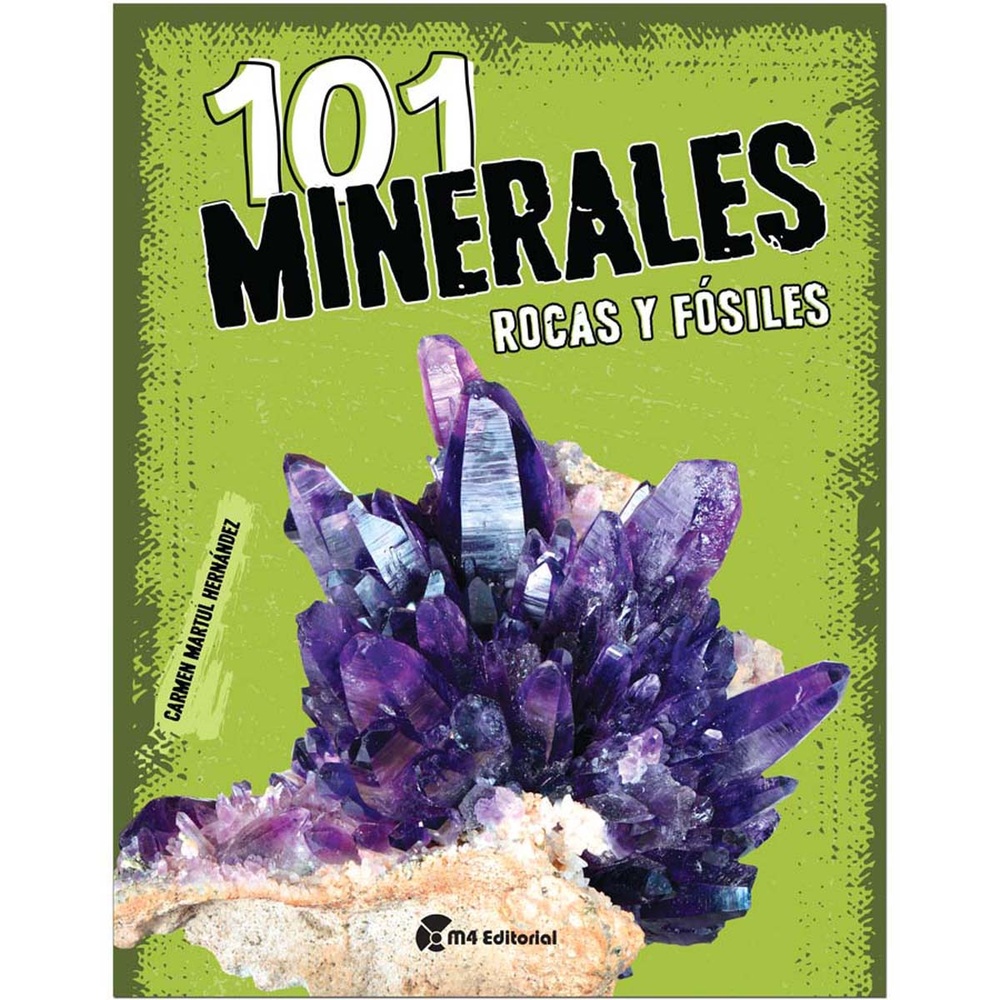 101 minerales rocas y fósiles