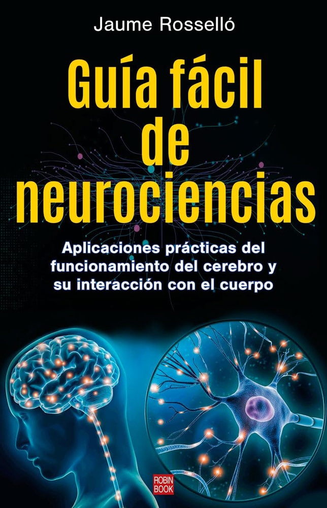 Guia facil de neurociencias