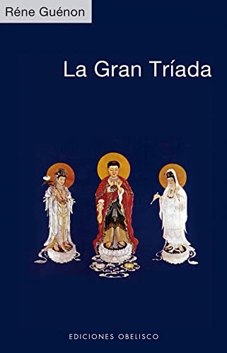 La gran triada
